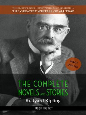 cover image of Rudyard Kipling, The Complete Novels and Stories